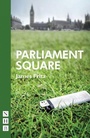 Cover: Parliament Square - Nick Hern Books
