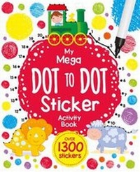 Enlarge image Cover: My Big Book of First Sticker Dot-to-Dot - Igloo Books Ltd