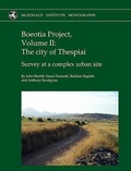 Cover: Boeotia Project, Volume II: The City of Thespiai - McDonald Institute for Archaeological Research