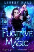 Cover: Fugitive of Magic - Bonnie Doon Press LLC