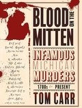 Cover: Blood on the Mitten - Mission Point Press