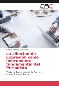 Bild: La Libertad de Expresión como instrumento fundamental del Periodista - EAE