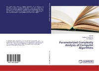 Enlarge image Cover: Parameterized Complexity Analysis of Computer Algorithms - LAP Lambert Academic Publishing