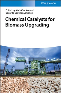 Abbildung von: Chemical Catalysts for Biomass Upgrading - Wiley-VCH
