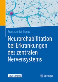 Abbildung von: Neurorehabilitation bei Erkrankungen des zentralen Nervensystems - Springer
