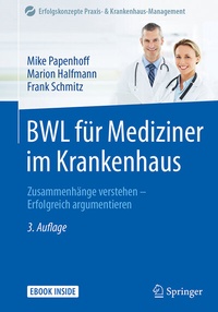 Abbildung von: BWL für Mediziner im Krankenhaus - Springer