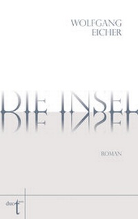 Enlarge image Cover: Die Insel - Verlag duotincta GbR