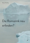 Cover: Die Romantik neu erfinden? - Edition Fichter