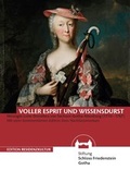Cover: Voller Esprit und Wissensdurst - Friedenstein Stiftung Gotha