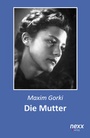 Cover: Die Mutter - NEXX Verlag