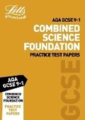 Cover: Grade 9-1 GCSE Combined Science Foundation AQA Practice Test Papers - Letts Educational