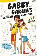 Cover: Gabby Garcia's Ultimate Playbook #2: MVP Summer - HarperCollins