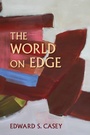Cover: The World on Edge - Indiana University Press