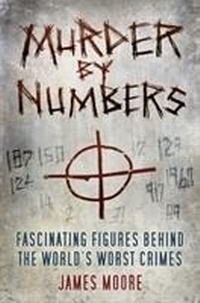 Enlarge image Cover: Murder by Numbers - The History Press Ltd