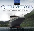 Cover: Queen Victoria: A Photographic Journey - The History Press Ltd