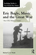 Cover: Eric Bogle, Music and the Great War - Routledge
