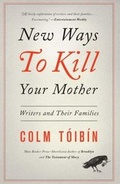 Cover: New Ways to Kill Your Mother - Scribner Book Company