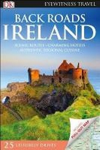 Abbildung von: DK Eyewitness Back Roads Ireland - DK Eyewitness Travel