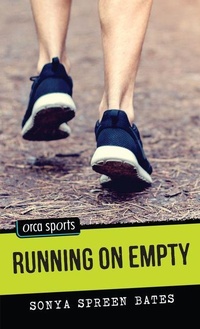 Enlarge image Cover: Running on Empty - Orca Book Publishers,Canada