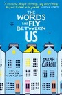 Cover: The Words That Fly Between Us - Simon & Schuster Childrens Books