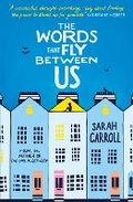 Cover: The Words That Fly Between Us - Simon & Schuster Childrens Books
