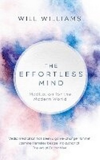 Enlarge image Cover: The Effortless Mind - Simon & Schuster Ltd