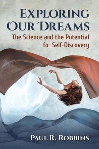 Enlarge image Cover: Exploring Our Dreams - McFarland & Co Inc