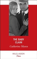 Cover: The Baby Claim - Mills & Boon