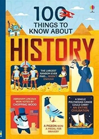 Abbildung von: 100 Things to Know About History - Usborne Publishing Ltd