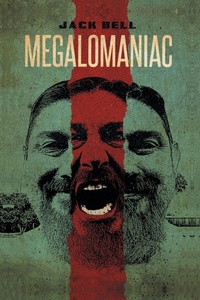 Enlarge image Cover: Megalomaniac - Trafford Publishing