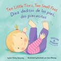 Cover: Ten Little Toes, Two Small Feet/Diez Deditos de los Pies, dos Piececitos - Little Bee Books