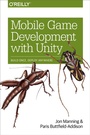 Cover: Mobile Game Development with Unity - O'Reilly