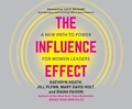 Cover: The Influence Effect - Berrett-Koehler on Dreamscape Audio