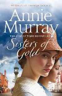 Enlarge image Cover: Sisters of Gold - Macmillan
