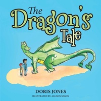 Enlarge image Cover: The Dragon's Tale - AUTHORHOUSE