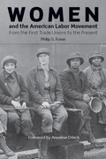 Cover: Women And The American Labor Movement - Haymarket Books