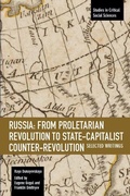 Cover: Russia: From Proletarian Revolution To State-capitalist Counter-revolution - Haymarket Books
