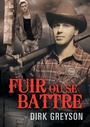 Cover: Fuir Ou Se Battre (Translation) - Dreamspinner Press