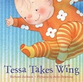 Cover: Tessa Takes Wing - Roaring Brook Press