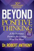 Cover: Beyond Positive Thinking 30th Anniversary Edition - Morgan James Publishing llc