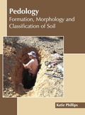 Cover: Pedology: Formation, Morphology and Classification of Soil - Callisto Reference