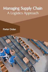 Abbildung von: Managing Supply Chain: A Logistics Approach - Clanrye International