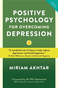 Enlarge image Cover: Positive Psychology for Overcoming Depression - Watkins Publishing
