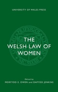 Cover: The Welsh Law of Women - University of Wales Press