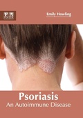 Cover: Psoriasis: An Autoimmune Disease - Foster Academics