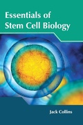 Cover: Essentials of Stem Cell Biology - Foster Academics