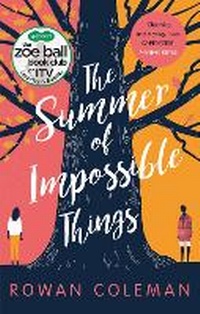 Abbildung von: The Summer of Impossible Things - Ebury Press