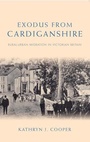 Cover: Exodus from Cardiganshire - University of Wales Press