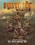 Cover: Mutant Year Zero - Zone Compendium 3: Die, Meat Eaters, Die - Modiphius