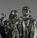 Cover: Rodin's Burghers of Calais - Sladmore Gallery